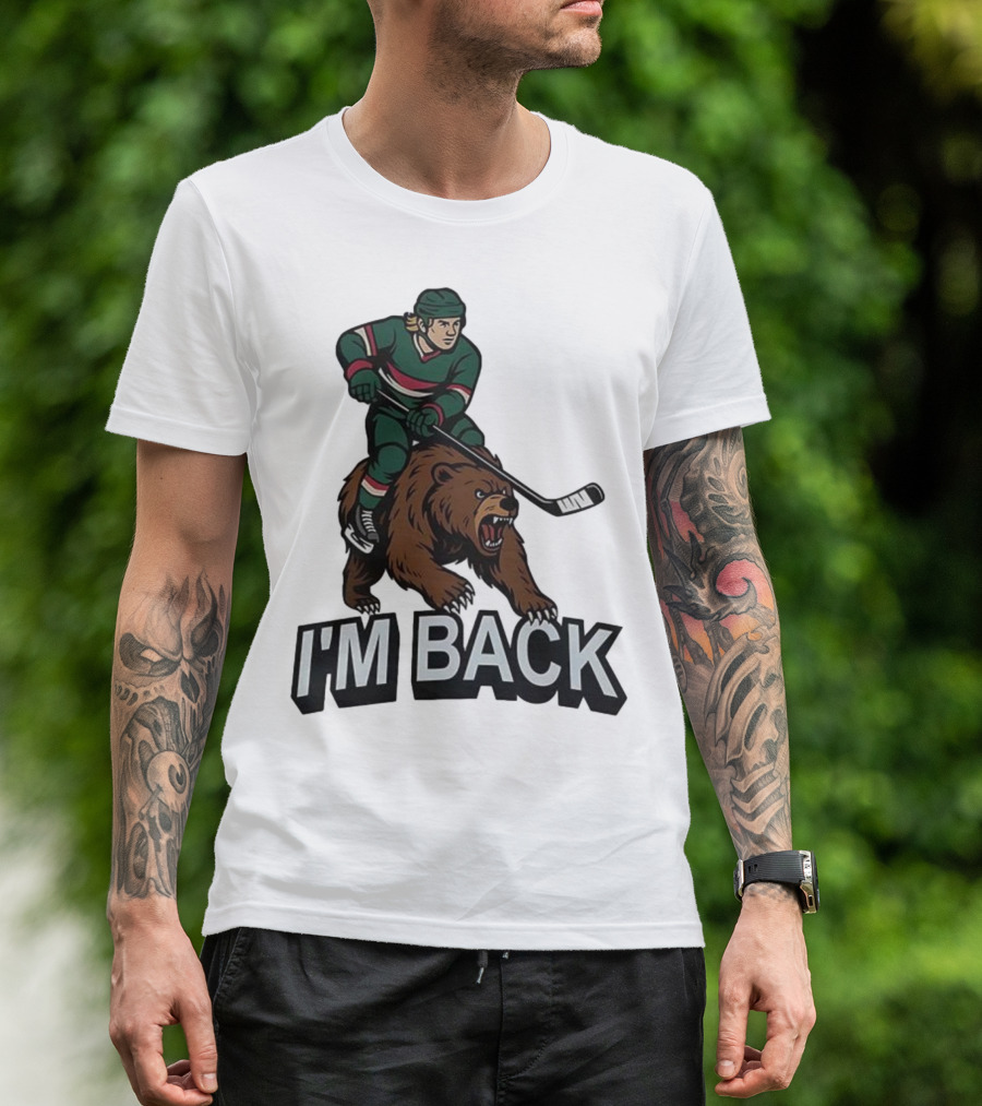 I'm Back Minnesota Wild NHL Bear Hockey Player Graphic T-Shirt