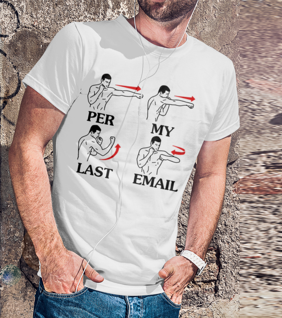 Per My Last Email Funny Boxing Punch Moves T-Shirt