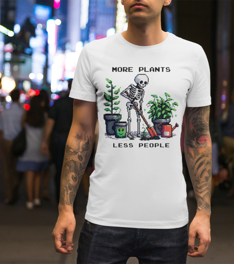 Skeleton Gardening More Plants Less People Pixel Art T-Shirt