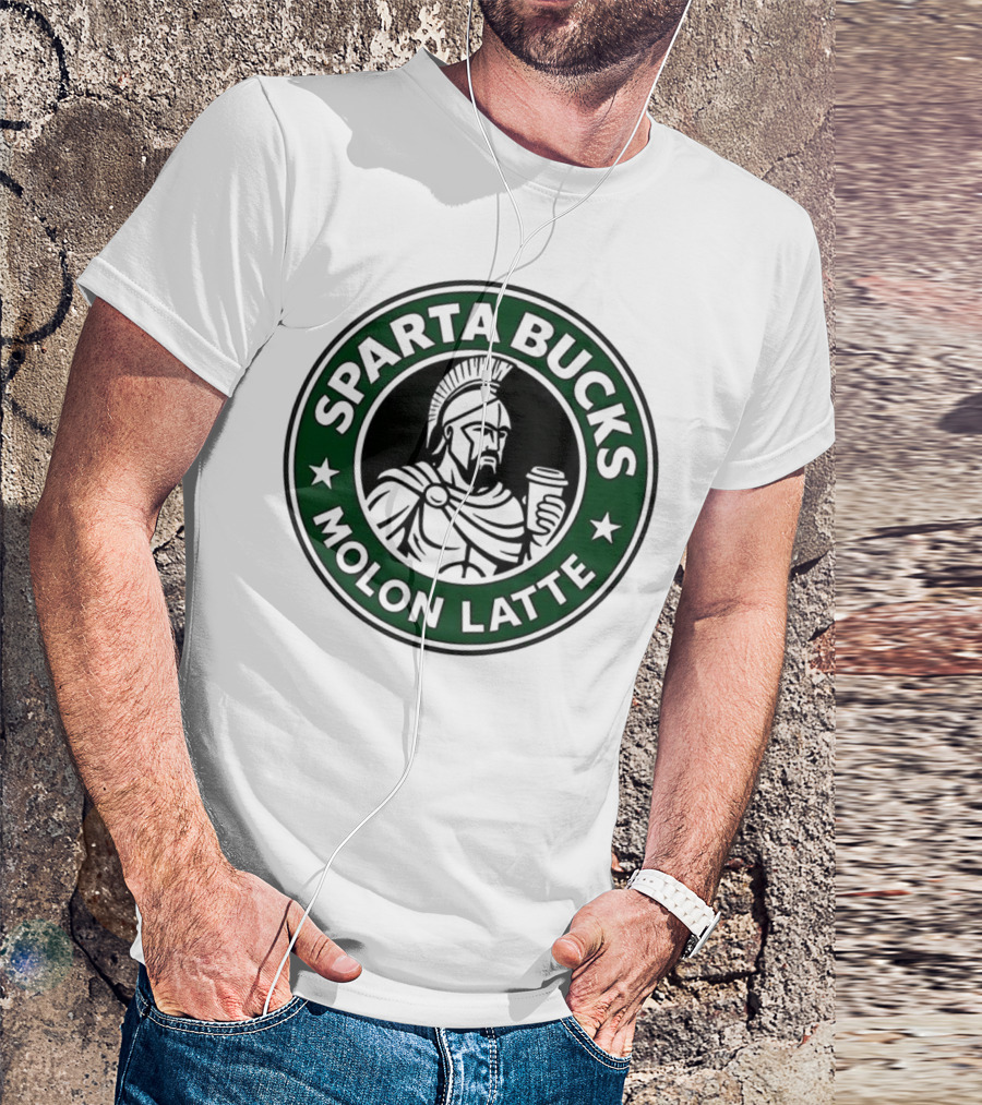 Sparta Bucks Molon Latte Roman Warrior Coffee T-Shirt