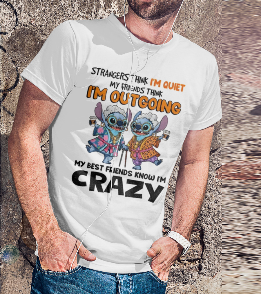 I'm Quiet I'm Outgoing My Best Friends Know I'm Crazy Stitch Coffee T-Shirt