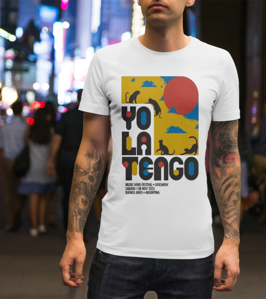 Yo La Tengo Cats And Sun Graphic 11.1.2025 Music Wins Festival Buenos Aires Argentina T-Shirt