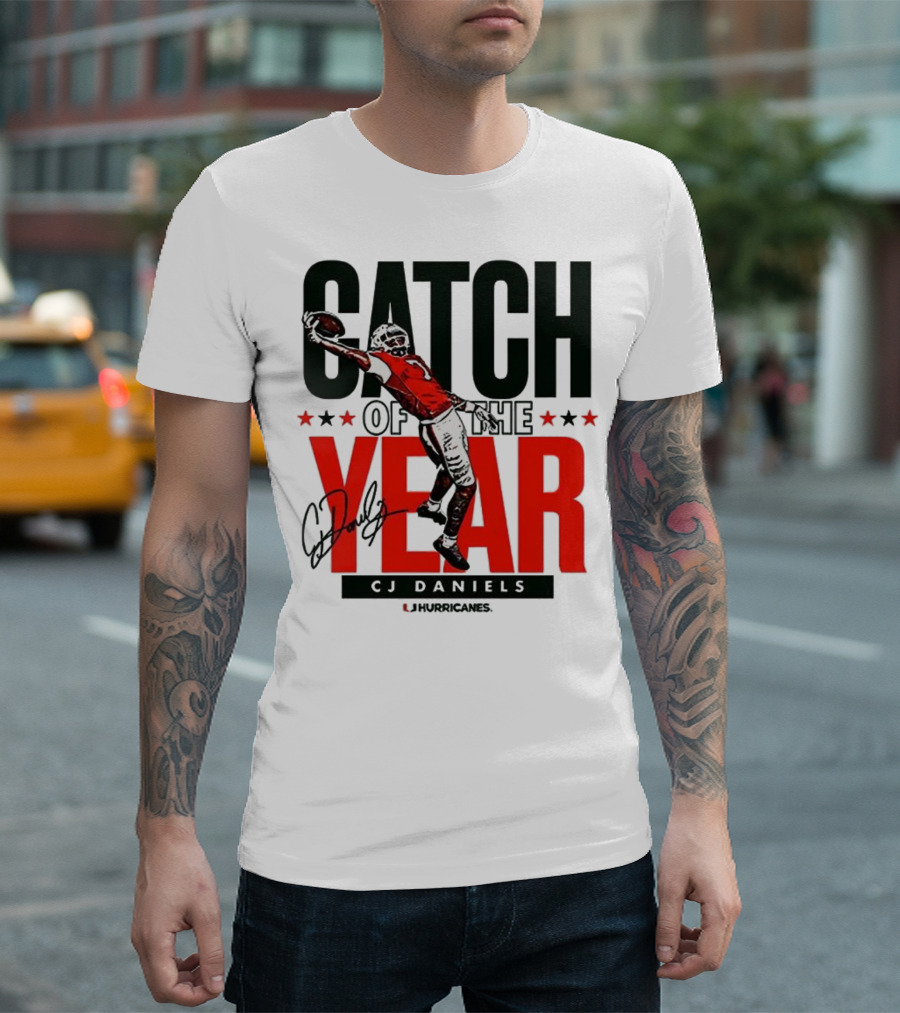 CJ Daniels Catch Of The Year Miami Hurricanes T-Shirt