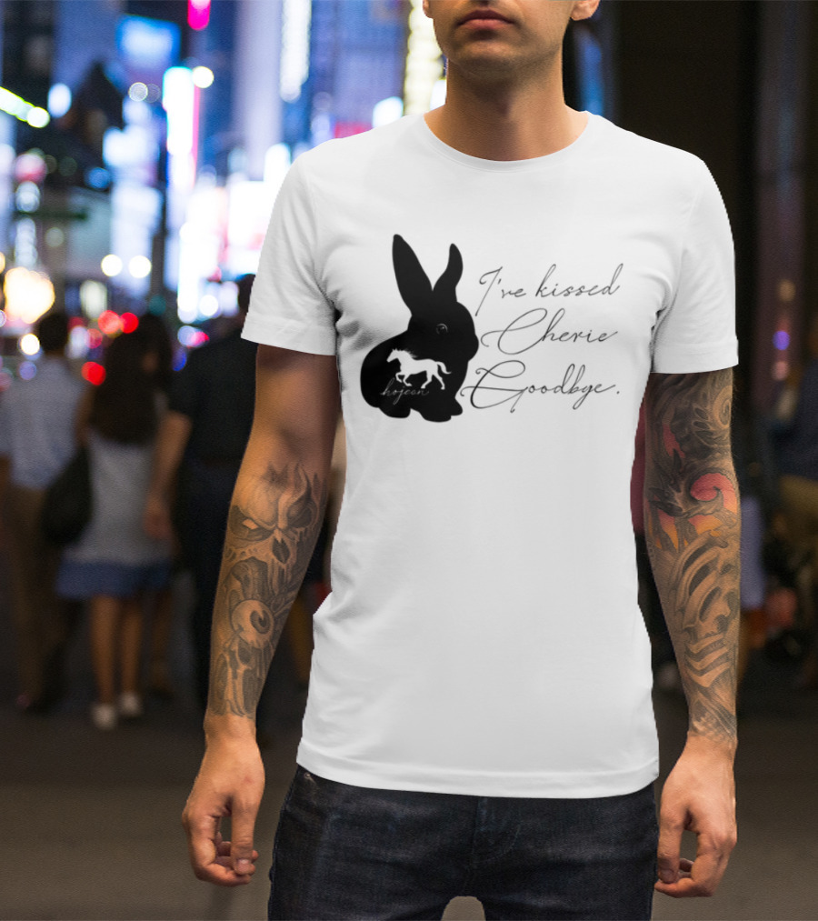 I've Kissed Cherie Goodbye Rabbit Design T-Shirt