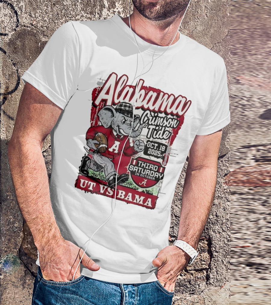 Alabama Crimson Tide UT Vs Bama October 18 2025 Third Saturday T-Shirt