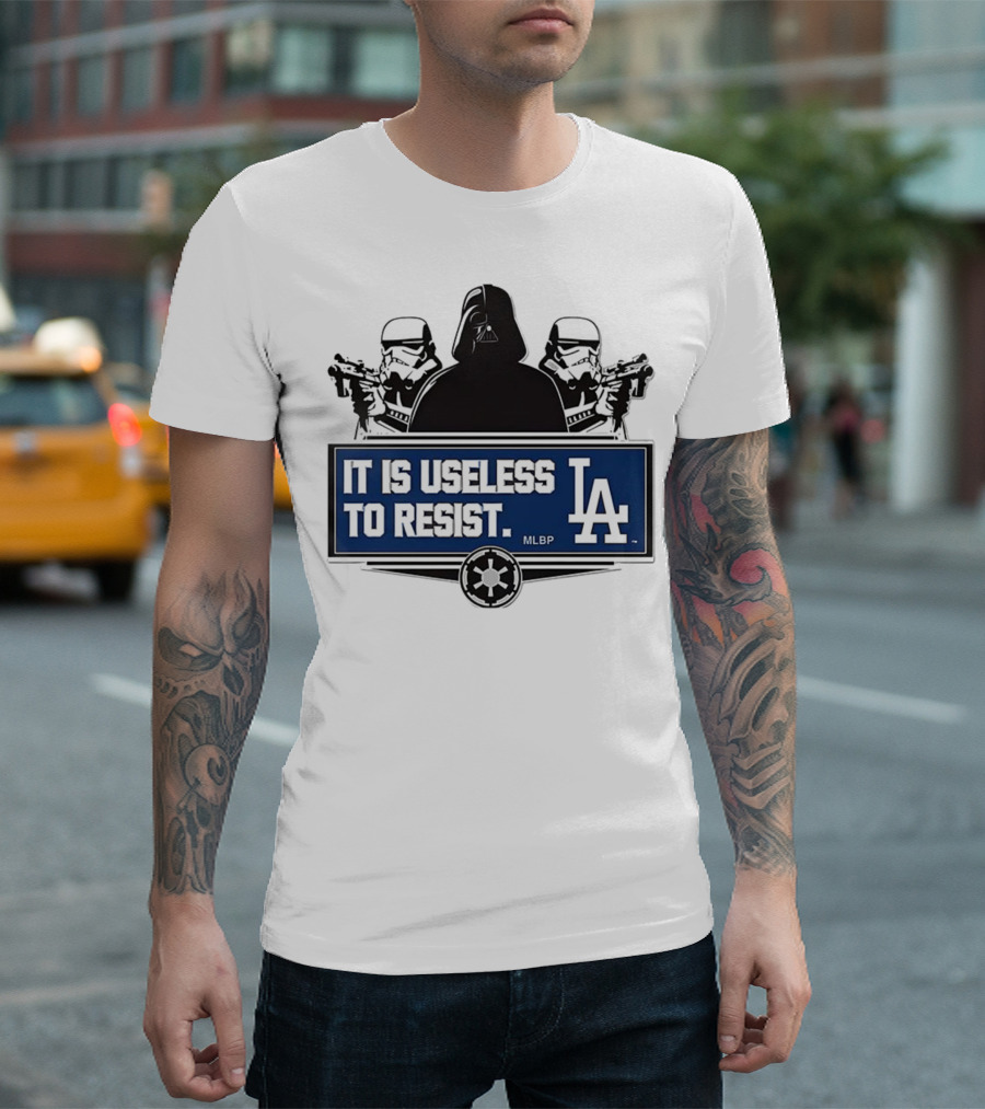 Darth Vader Stormtrooper Los Angeles Dodgers MLBP It Is Useless To Resist T-Shirt