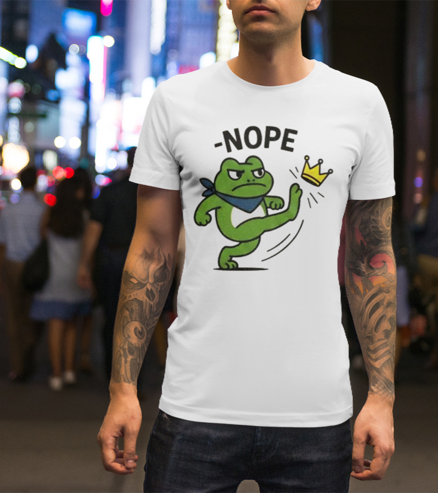 Portland Frog Nope Kicking Crown Political Meme T-Shirt