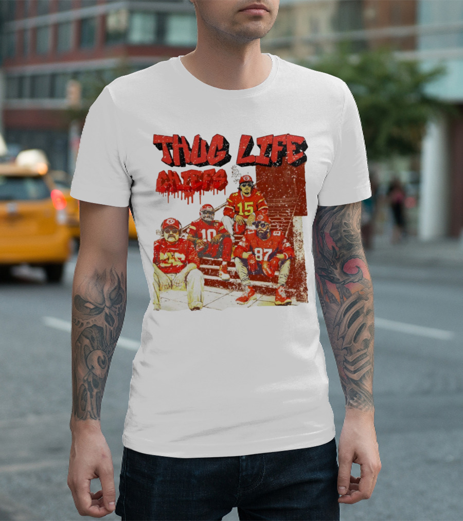 Thug Life Chiefs Kansas City Chiefs NFL Football 2025 T-Shirt