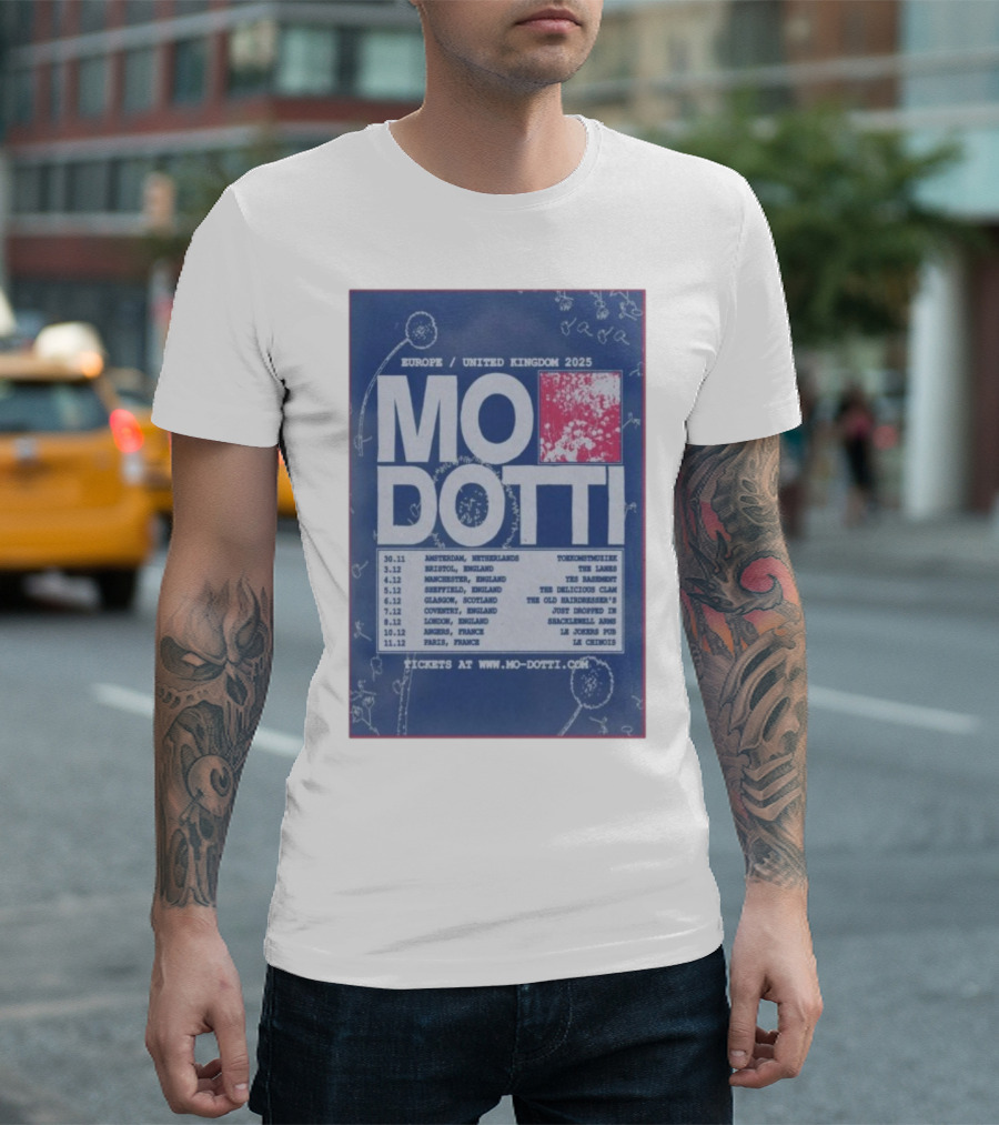 Europe United Kingdom 2025 Mo Dotti Tour Dates Amsterdam Brighton Manchester Sheffield Glasgow 30.11 To 10.12 T-Shirt