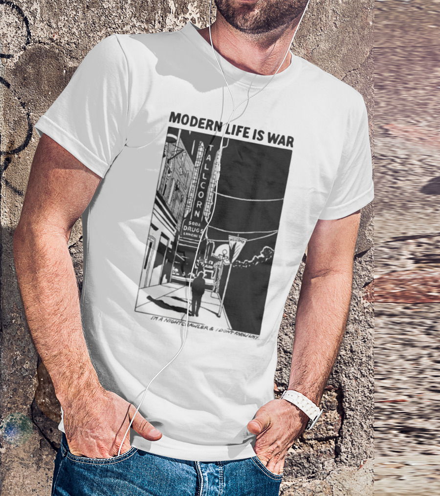 Modern Life Is War Night Crawler Tallcorn Soda Drugs Lunche T-Shirt