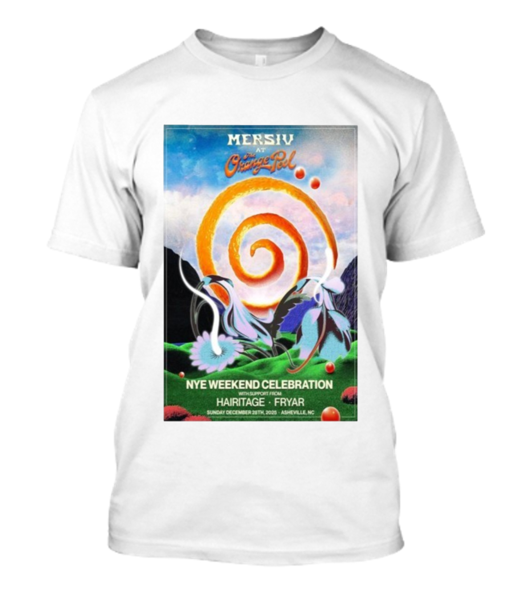 Mersiv At Orange Peel NYE Weekend Celebration Asheville NC December 28 2025 Hairitage And Fryar T-Shirt