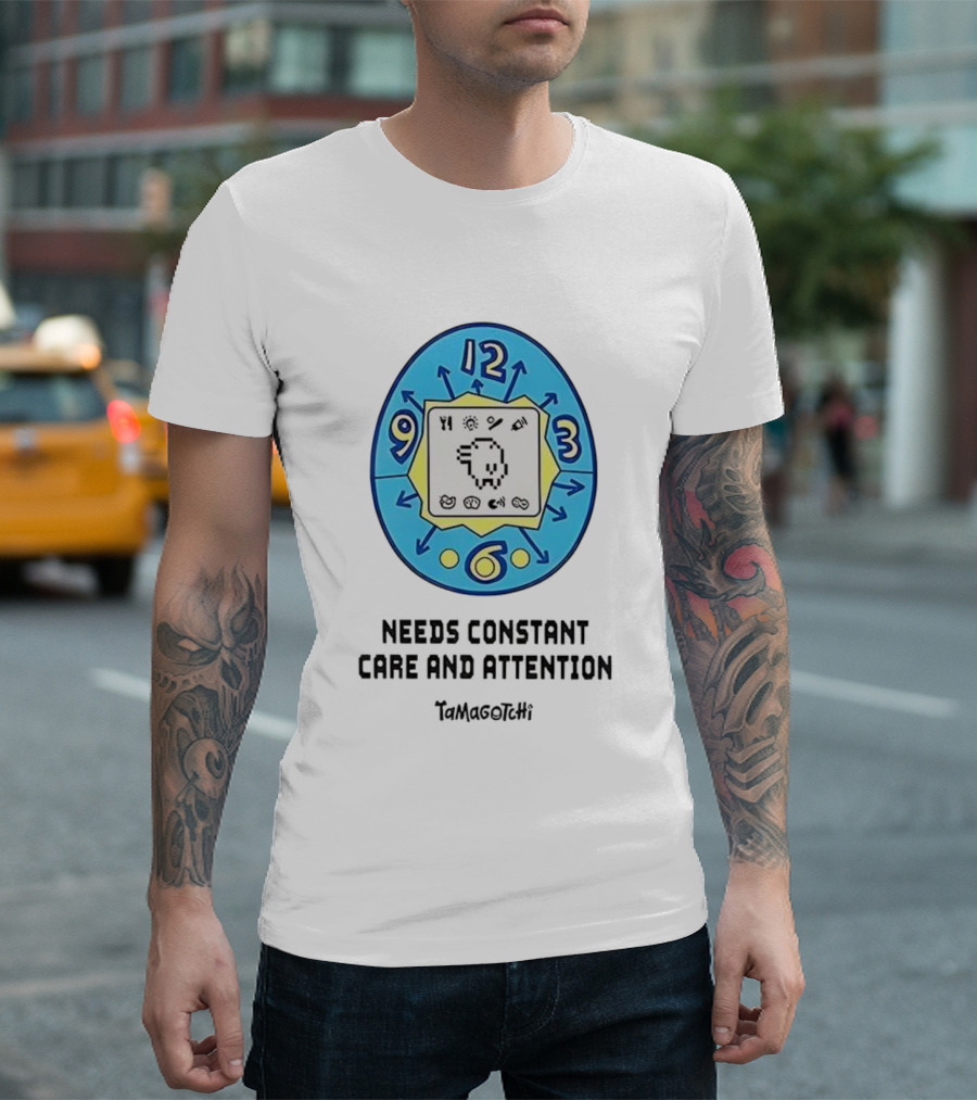 Needs Constant Care And Attention Tamagotchi Digital Pet 90s Nostalgia T-Shirt