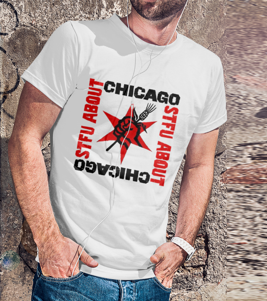 STFU About Chicago Revolution Brewery Star Red Fist T-Shirt