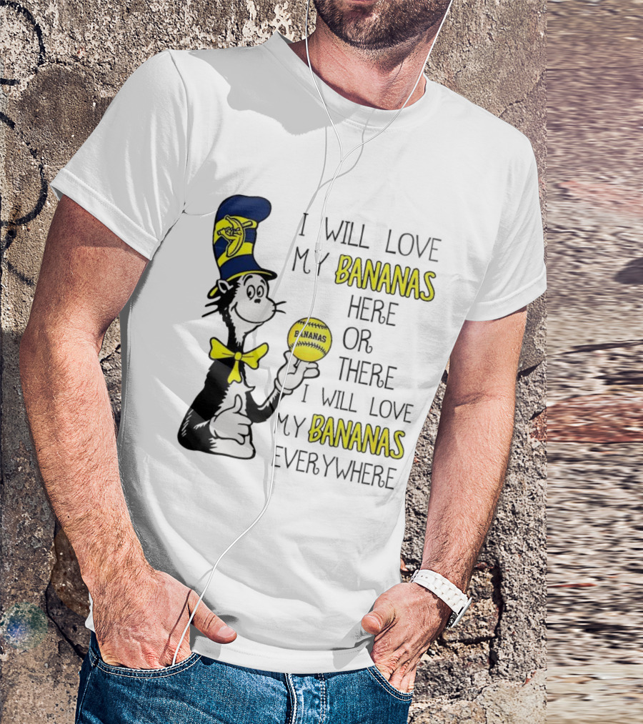 The Cat In The Hat Bananas Love My Bananas Everywhere T-Shirt