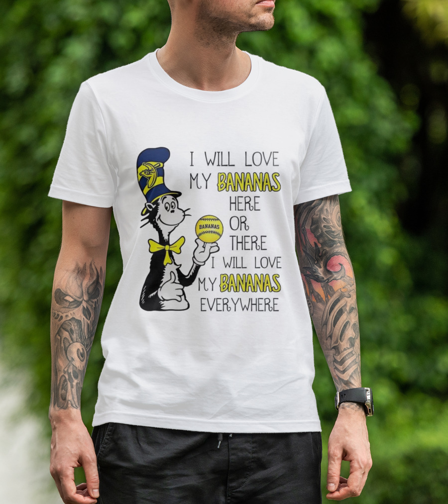 The Cat In The Hat Bananas Love My Bananas Everywhere T-Shirt