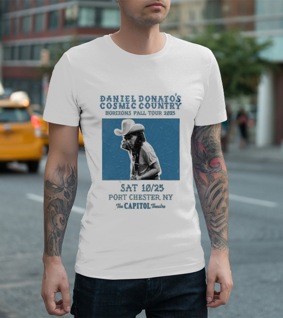 Daniel Donato’s Cosmic Country 2025 Live At The Capitol Theatre Port Chester NY T-Shirt
