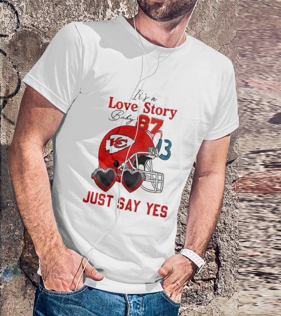 Travis Taylor Love Story Kansas City Chiefs Just Say Yes 87 13 NFL T-Shirt