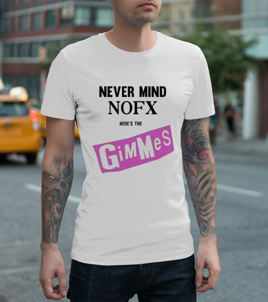 Nevermind NOFX Here's The Gimmes Pink Logo T-Shirt