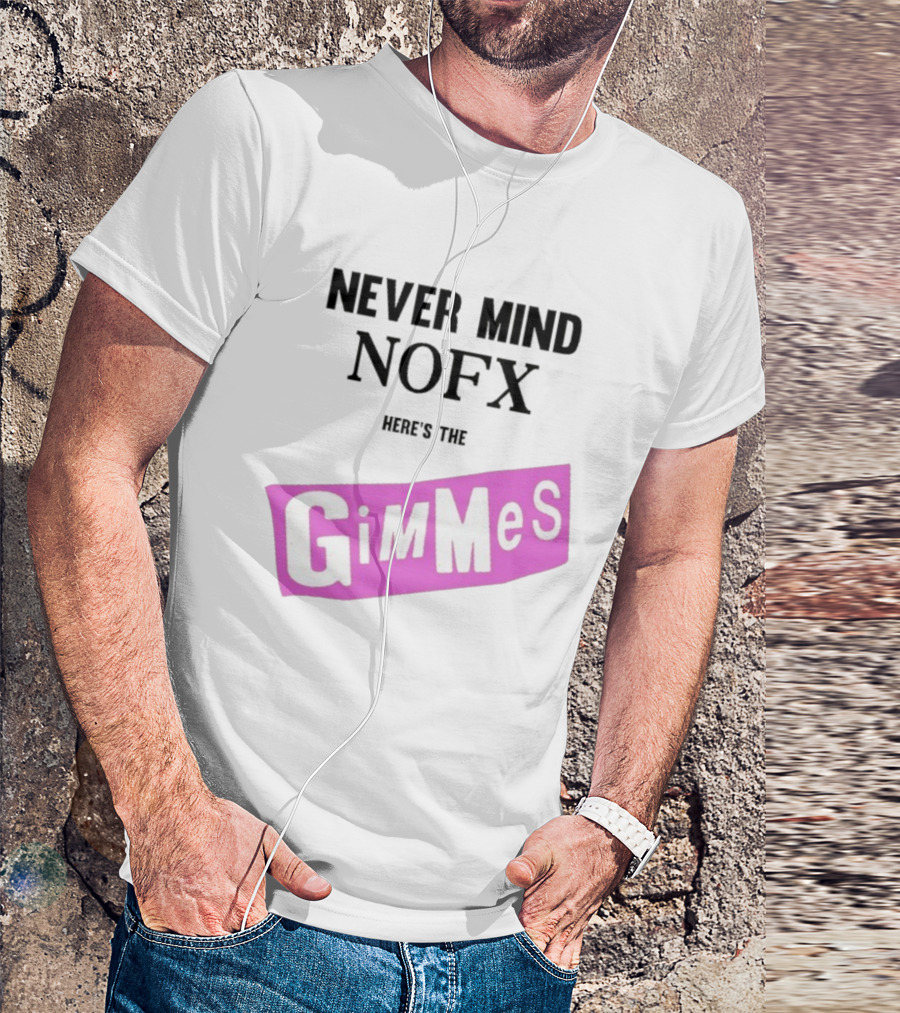 Nevermind NOFX Here's The Gimmes Pink Logo T-Shirt