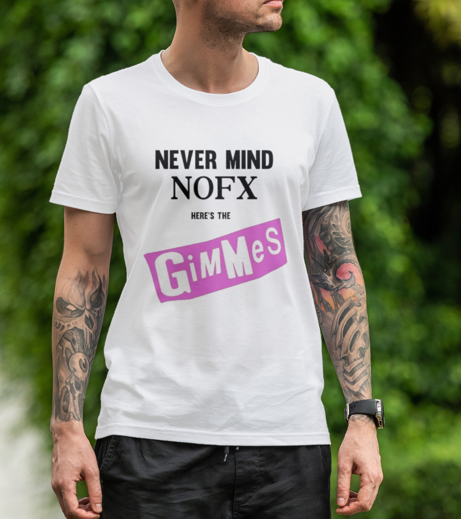 Nevermind NOFX Here's The Gimmes Pink Logo T-Shirt