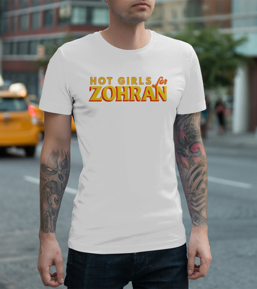 Hot Girls For Zohran NYC Support Campaign T-Shirt