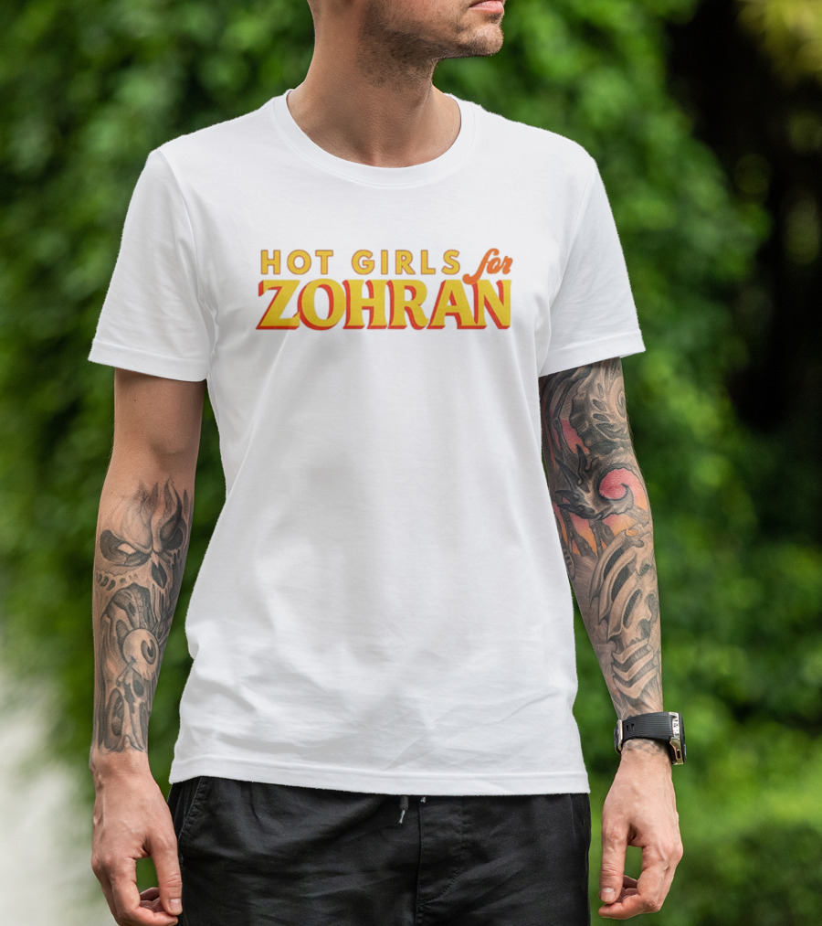 Hot Girls For Zohran NYC Support Campaign T-Shirt