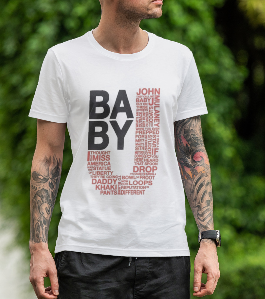 John Mulaney BABY J Tour Words And Quotes T-Shirt