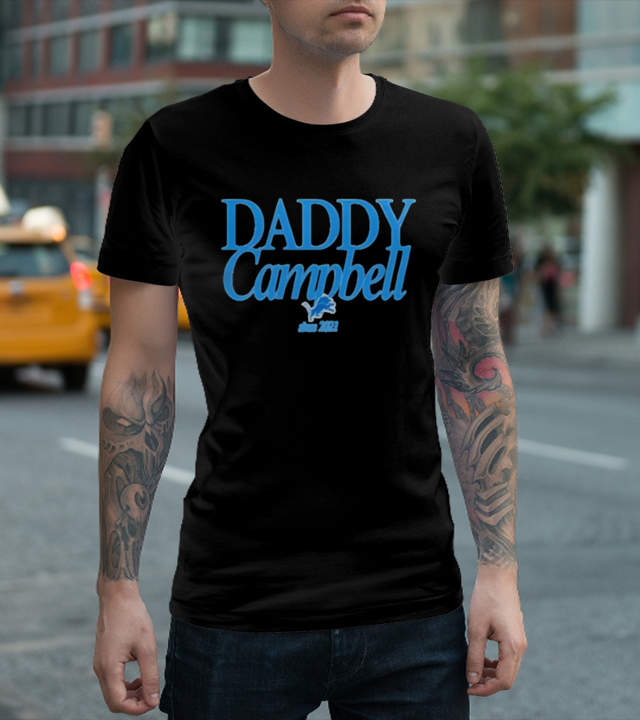 Daddy Campbell Detroit Lions Est 2021 T-Shirt