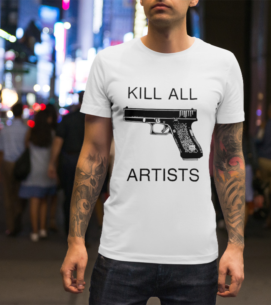 Kill All Artists Gun Graphic T-Shirt