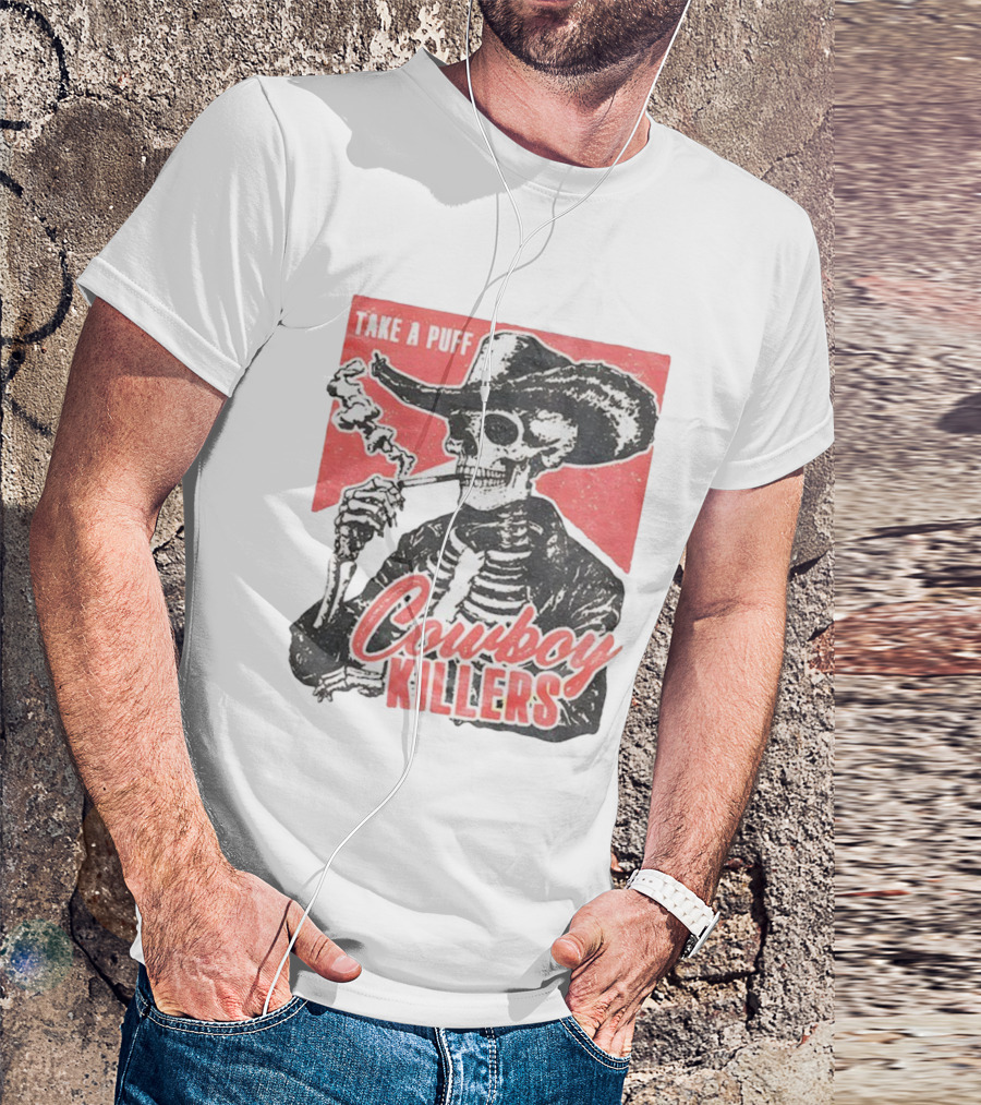 Take A Puff Smoking Skeleton Cowboy Killers T-Shirt