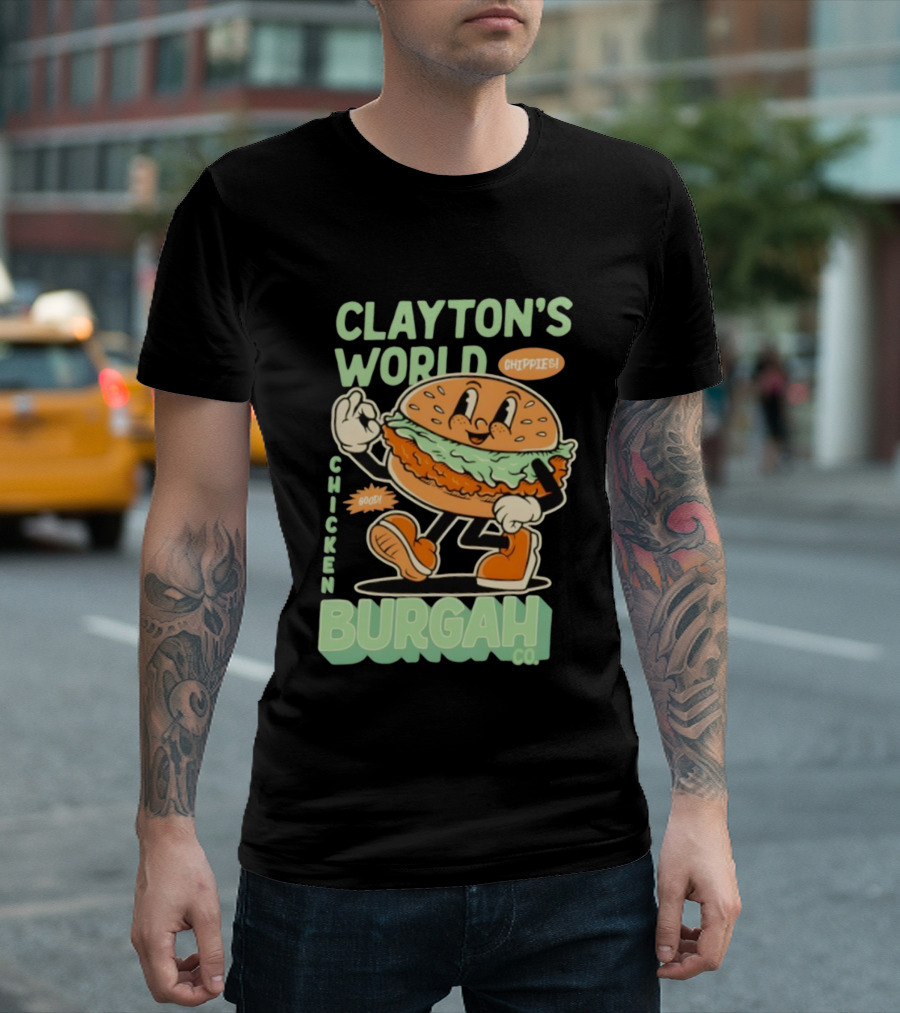 Clayton's World Chicken Burgah Co Chippies Good! T-Shirt