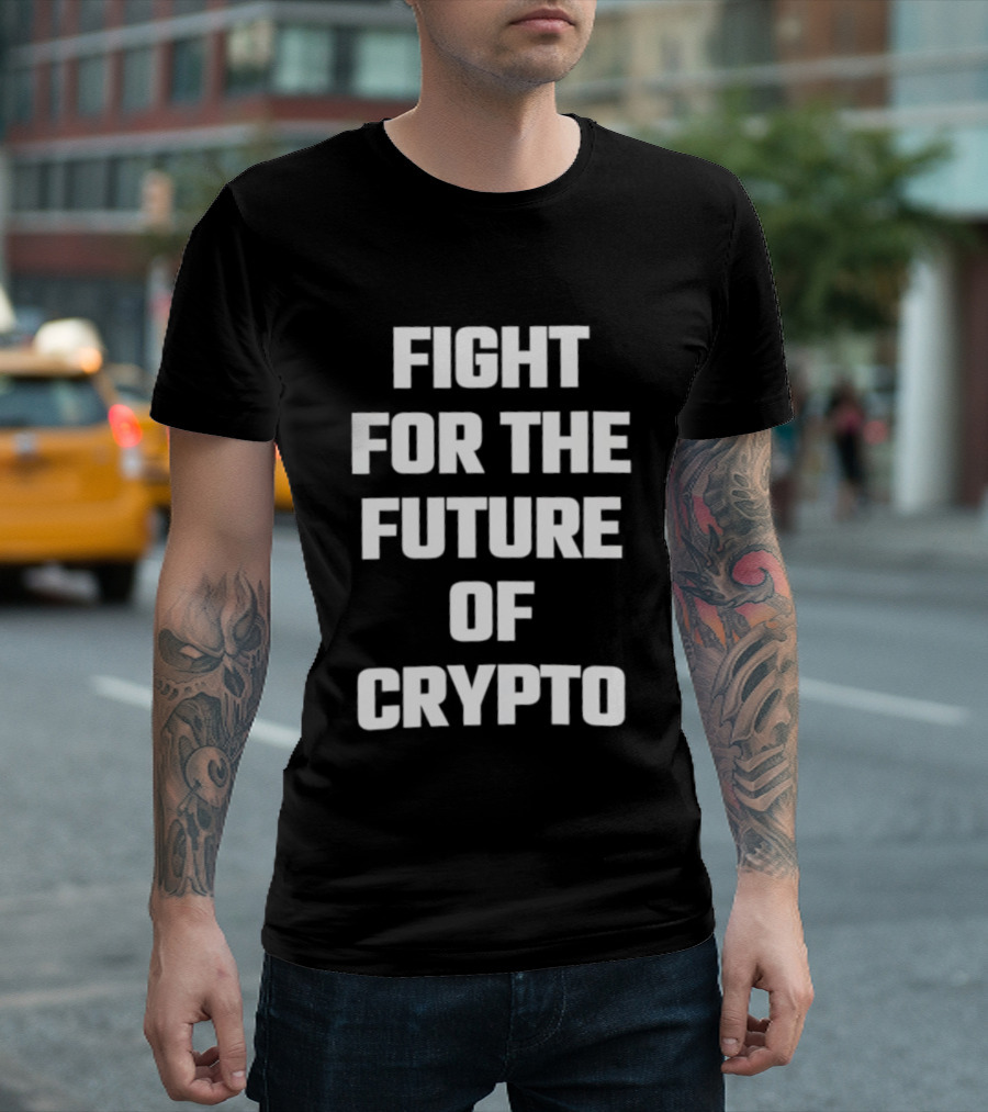 Fight For The Future Of Crypto Movement T-Shirt