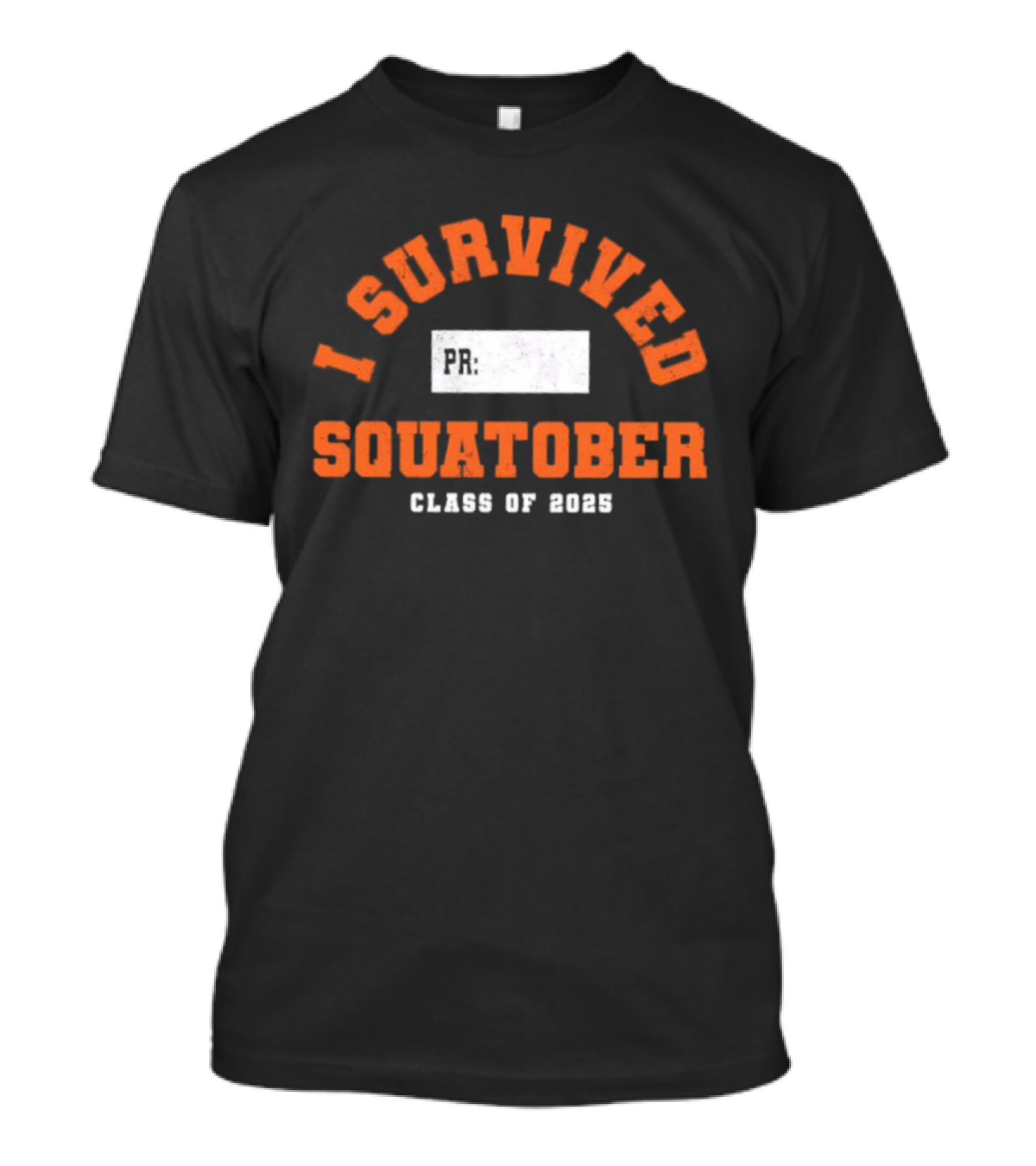 I Survived Squatober Class Of 2025 T-Shirt