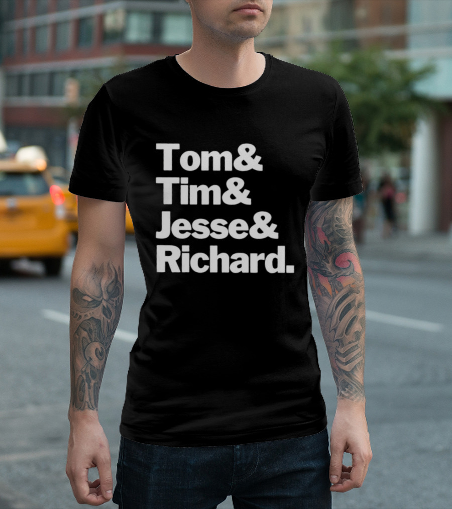 Tom And Tim And Jesse And Richard Text Graphic T-Shirt