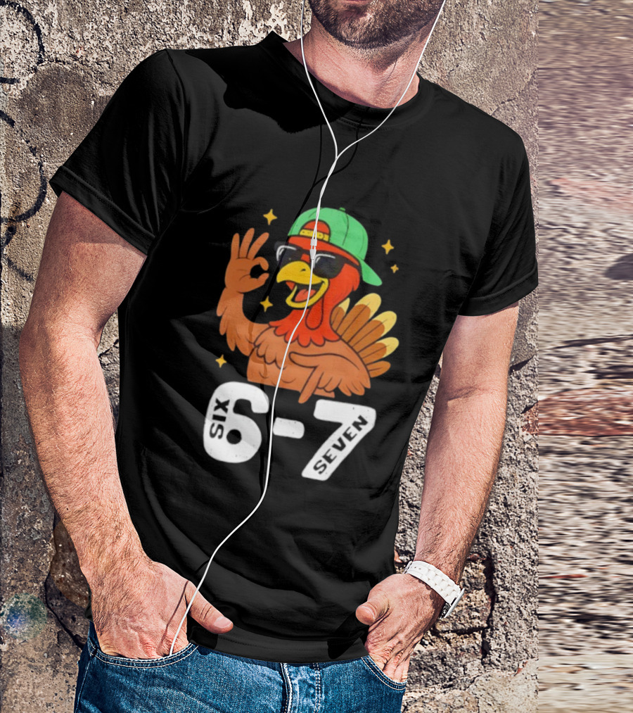Six Seven Turkey Meme Gen Z Alpha Style T-Shirt