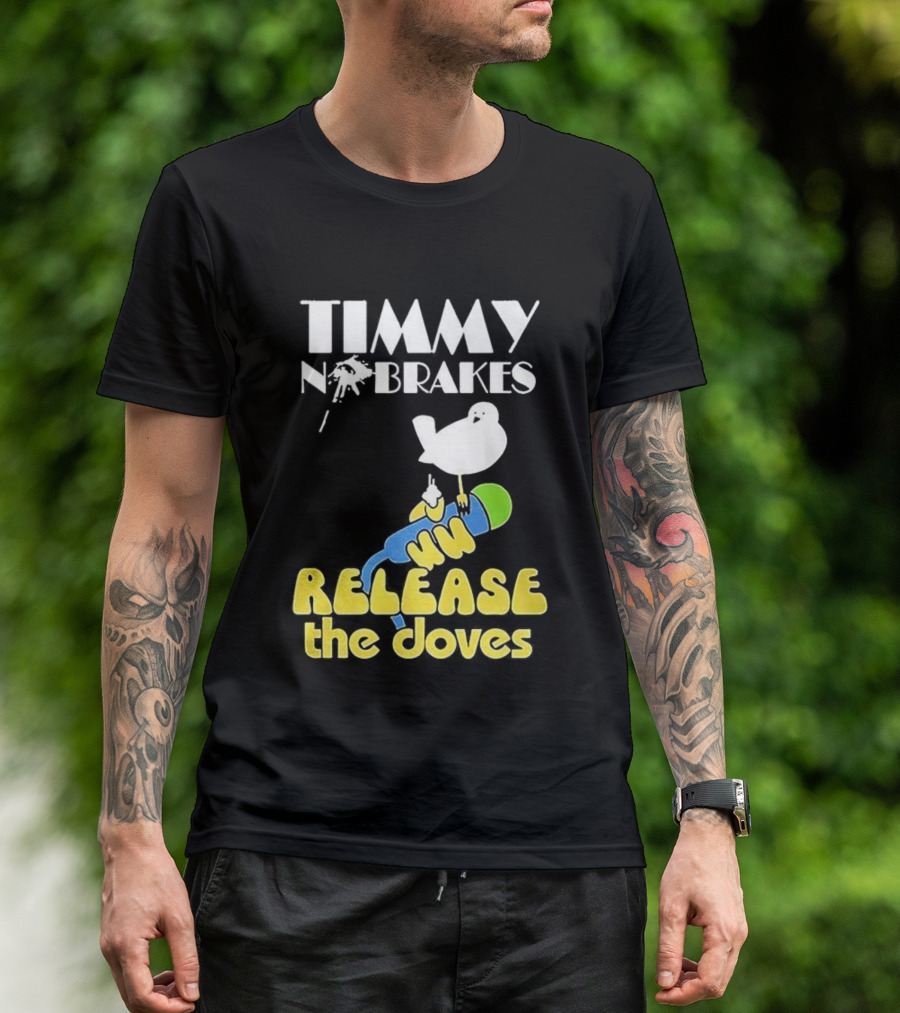 Timmy No Brakes Release The Doves Fun Colorful Design T-Shirt