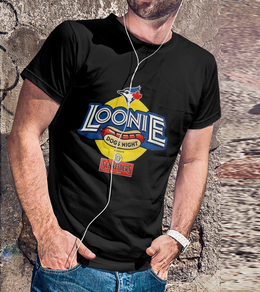 Toronto Blue Jays Loonie Dogs Night Schneiders Est 1890 #D00FF T-Shirt