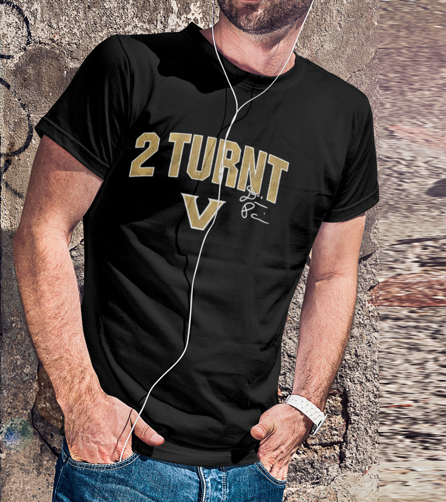2 Turnt V Vanderbilt Commodores Signature Diego Pavia Football NFL T-Shirt