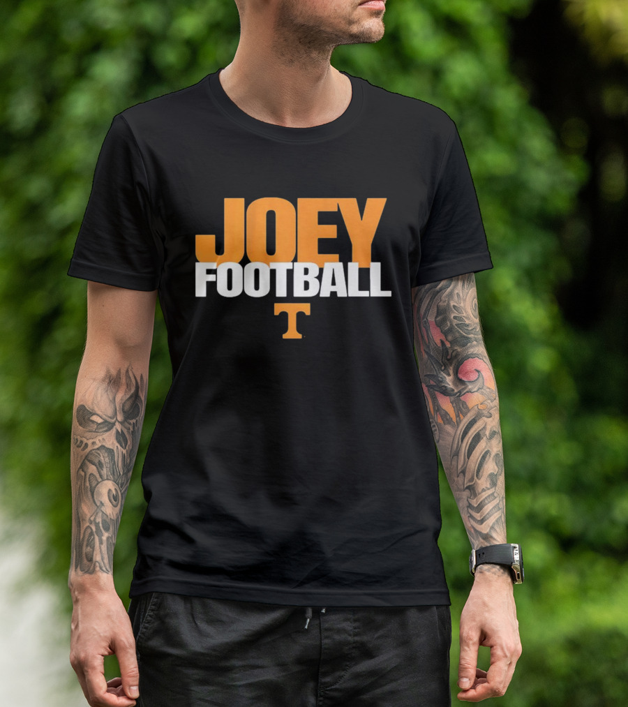 Joey Football Tennessee Volunteers College Sports Fan 2025 T-Shirt