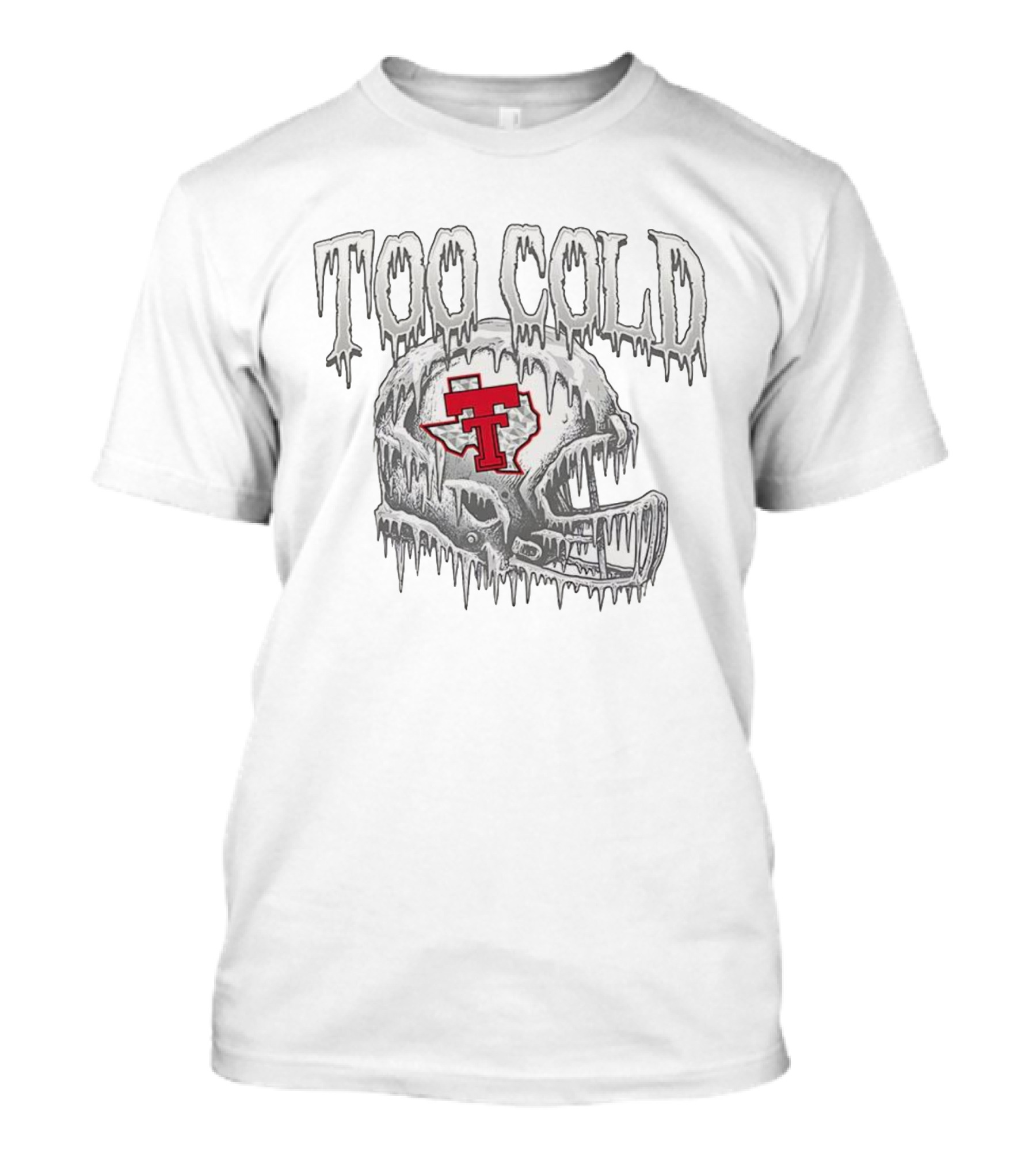 Texas Tech Red Raiders Football Too Cold Helmet Icy Design T-Shirt