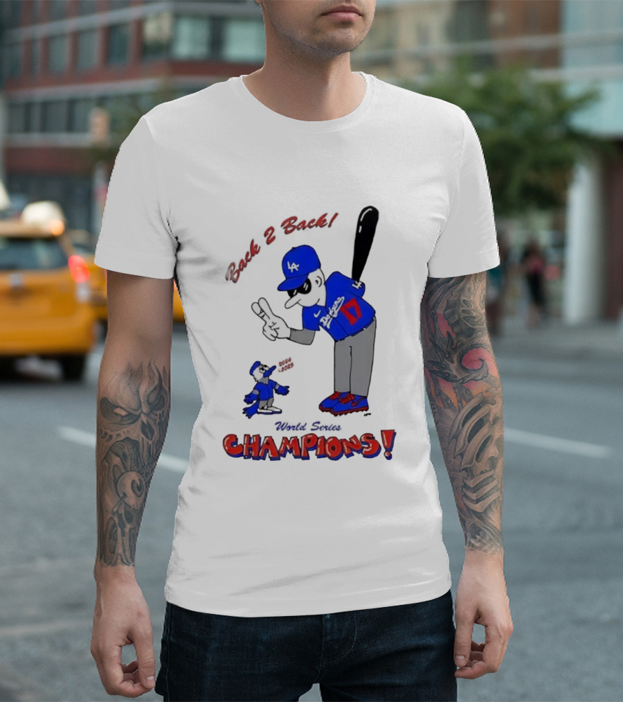 LA Dodgers Toronto Blue Jays Back 2 Back Champions T-Shirt