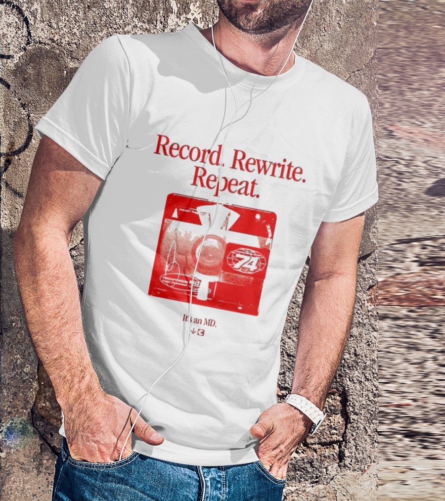 Record Rewrite Repeat It's An MD Retro Cassette 721 T-Shirt