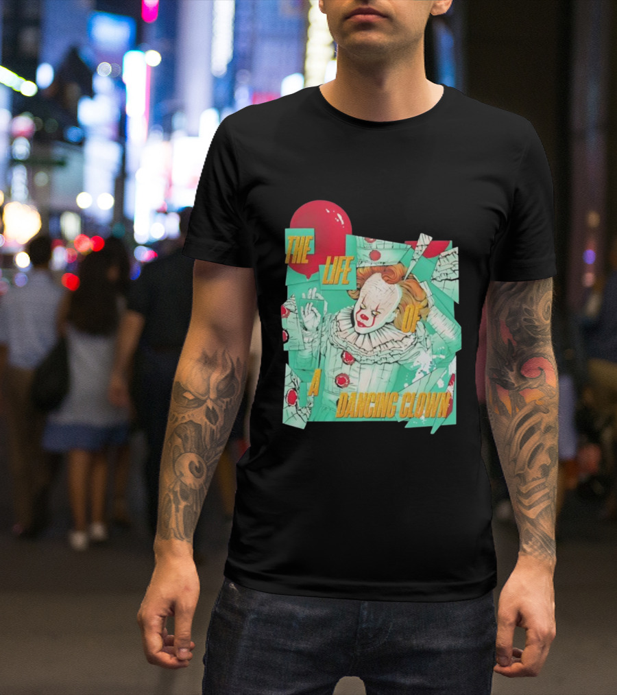 The Life Of A Dancing Clown Balloon Design T-Shirt