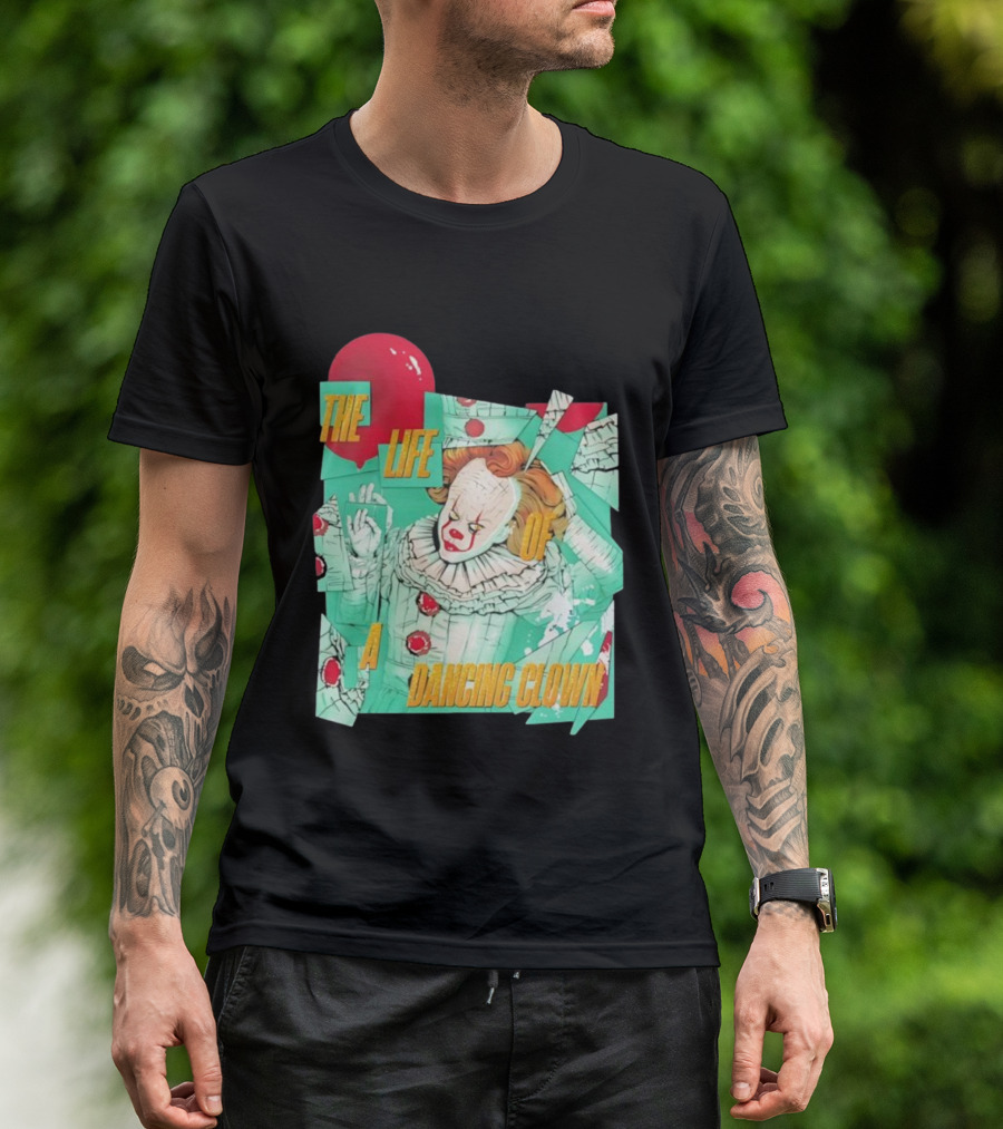 The Life Of A Dancing Clown Balloon Design T-Shirt