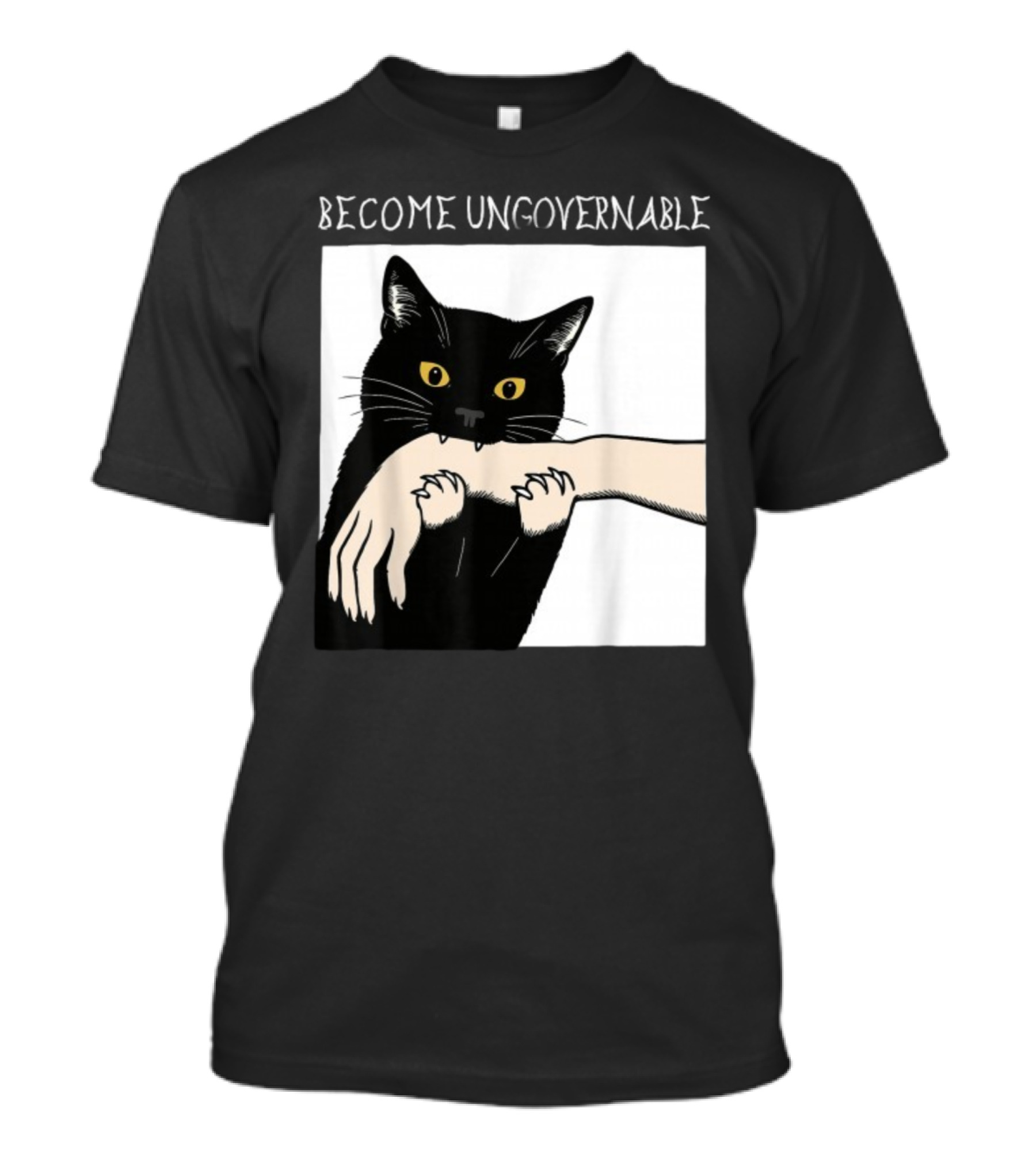 Become Ungovernable Black Cat Biting Hand T-Shirt