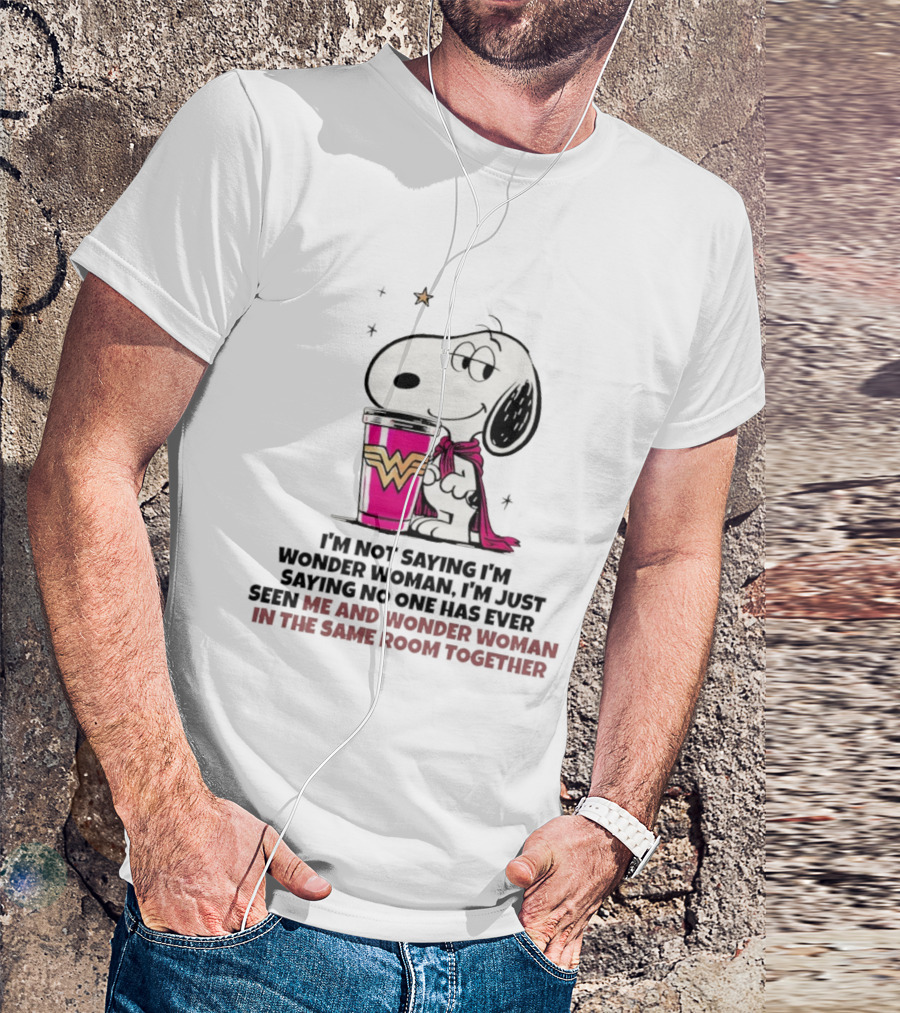 Snoopy And Wonder Woman Never Seen In The Same Room Together T-Shirt