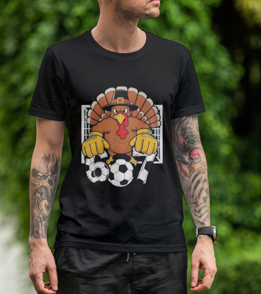 Turkey Soccer Goalie 67 Six Seven Boys Thanksgiving T-Shirt
