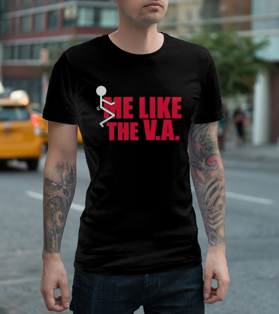 Fuck Me Like The VA T-Shirt