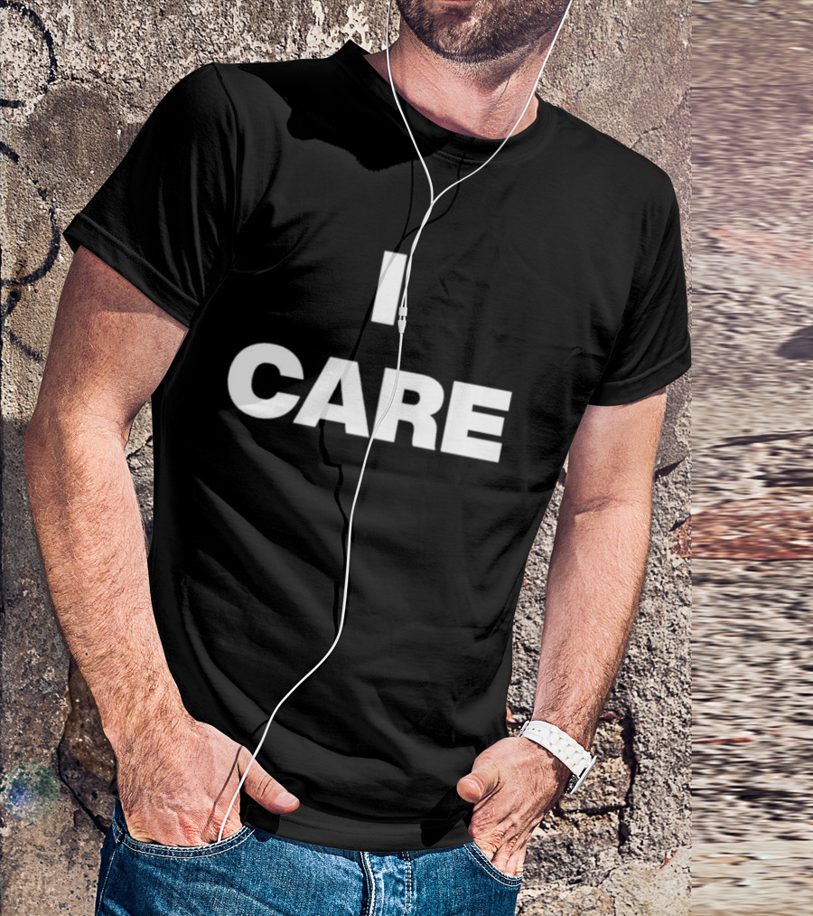I Care 2025 Turnstile Bold Text Statement T-Shirt