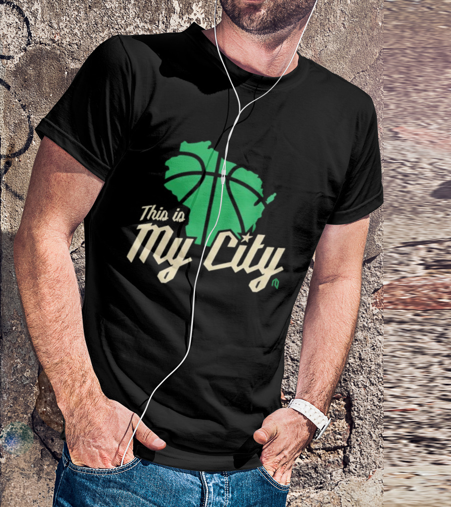 This Is My City Wisconsin Basketball Milwaukee Bucks T-Shirt